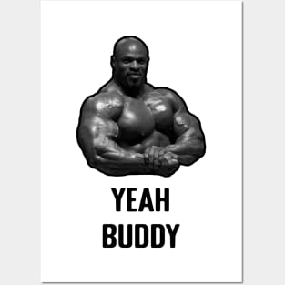 Ronnie Coleman Yeah Buddy Gym Meme Posters and Art